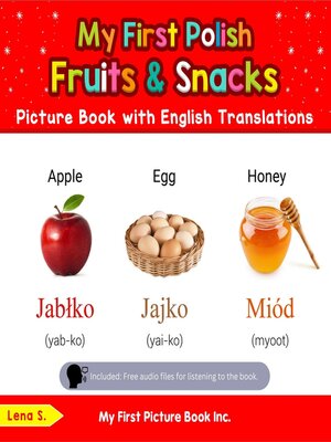 cover image of My First Polish Fruits & Snacks Picture Book with English Translations